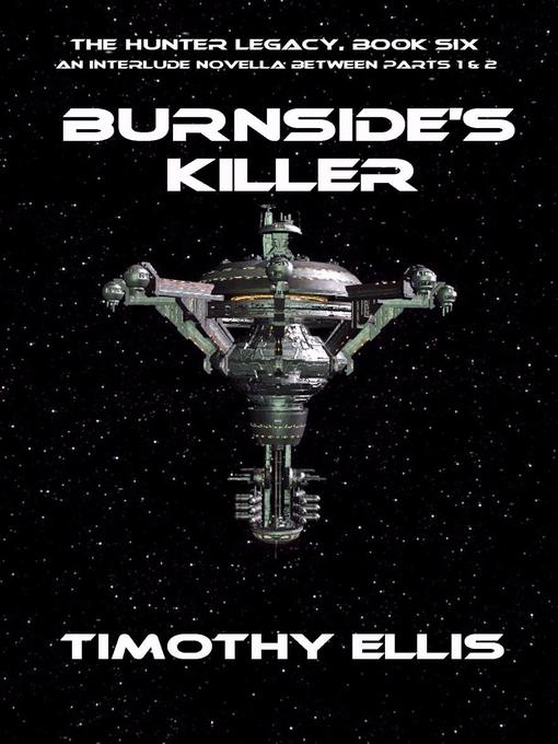 Title details for Burnside's Killer by Timothy Ellis - Available